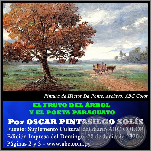 EL FRUTO DEL RBOL Y EL POETA PARAGUAYO - Por OSCAR PINTASILGO SOLS - Domingo,  28 de Junio de 2020